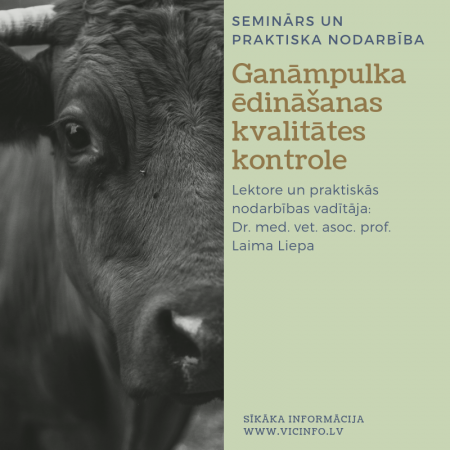 Seminārs Ganāmpulka ēdināšanas kvalitātes kontrole